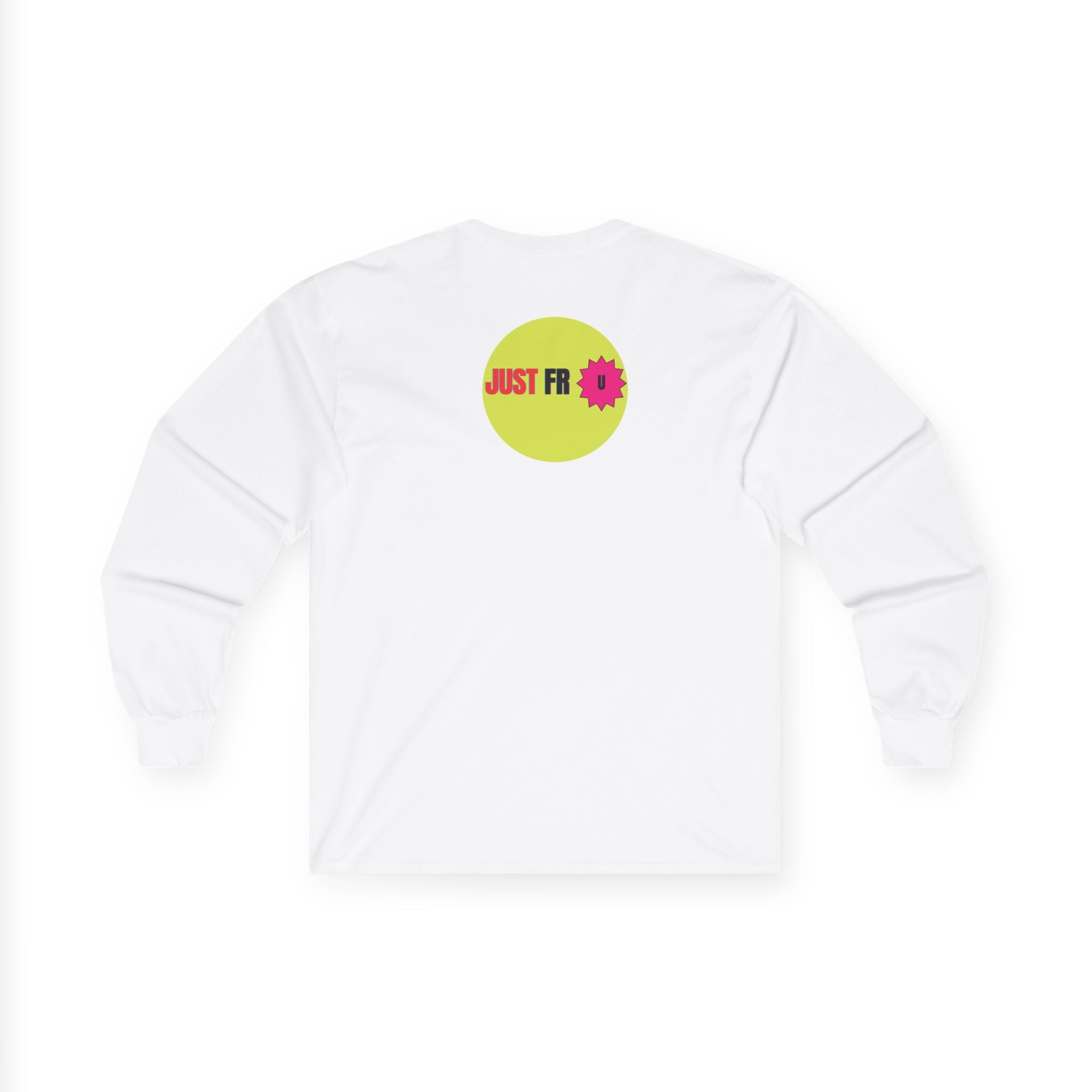 JUST FR YOU Unisex Ultra Cotton Long Sleeve Tee