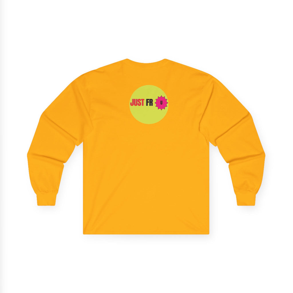 JUST FR YOU Unisex Ultra Cotton Long Sleeve Tee