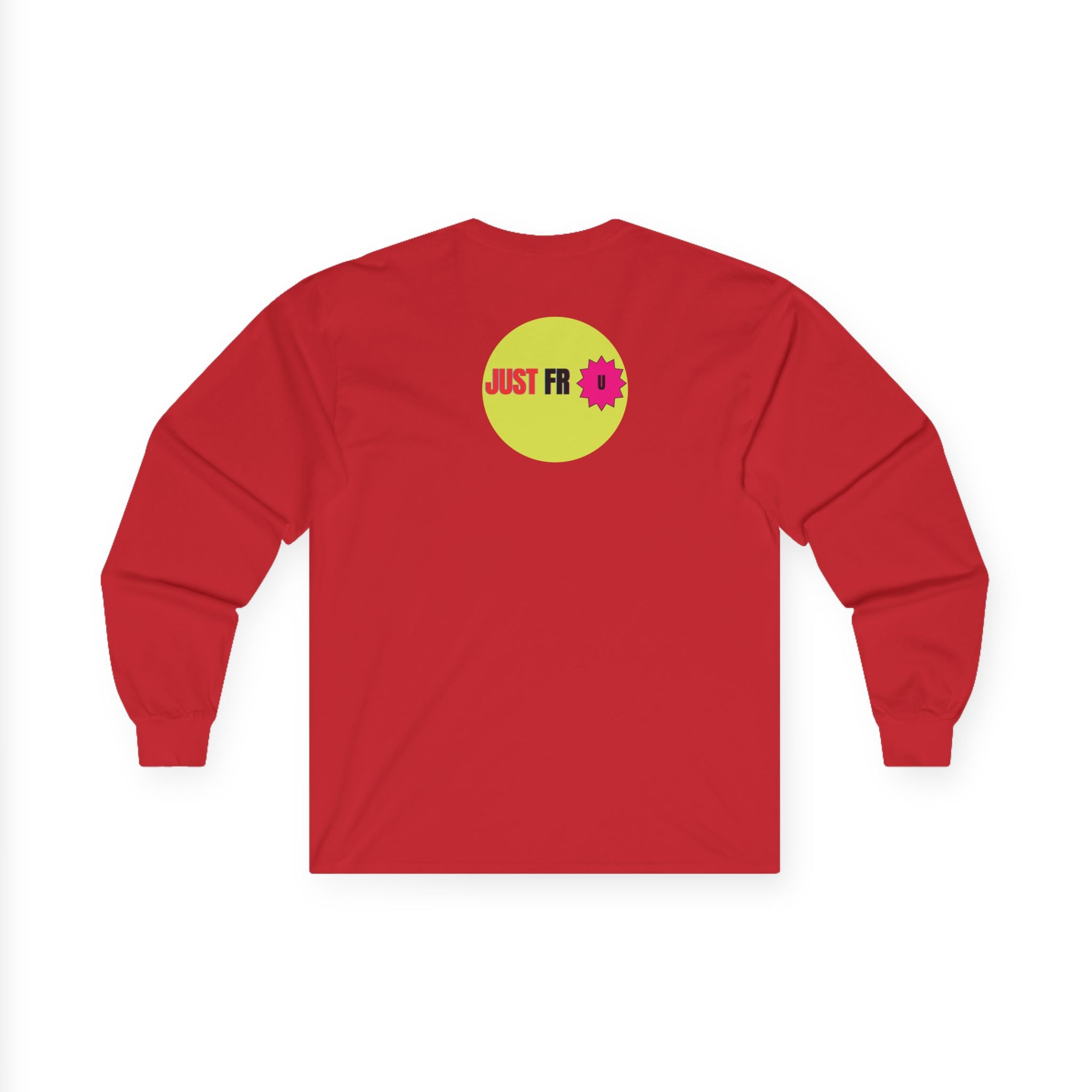 JUST FR YOU Unisex Ultra Cotton Long Sleeve Tee