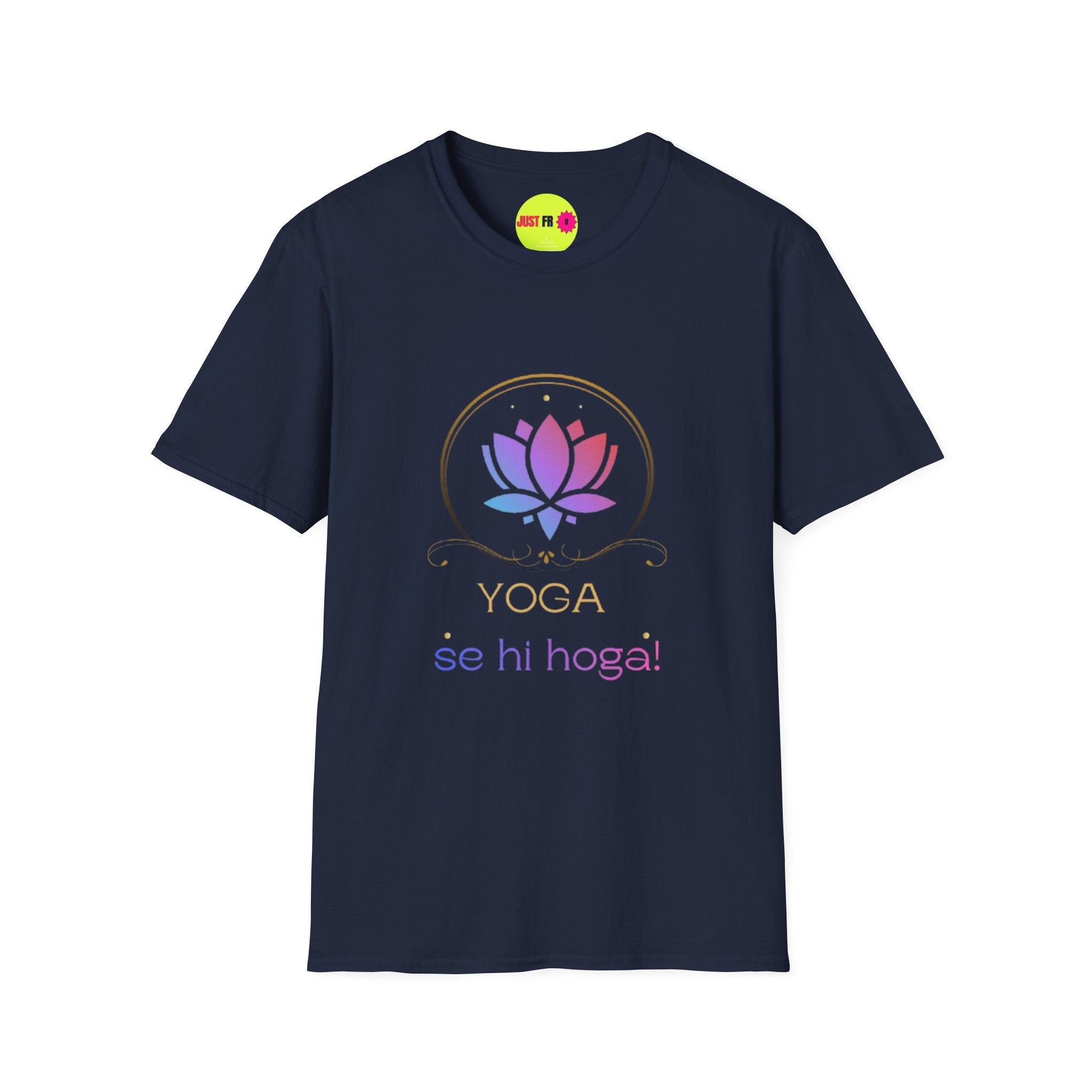Yoga Se Hi Hoga Unisex Softstyle T-Shirt