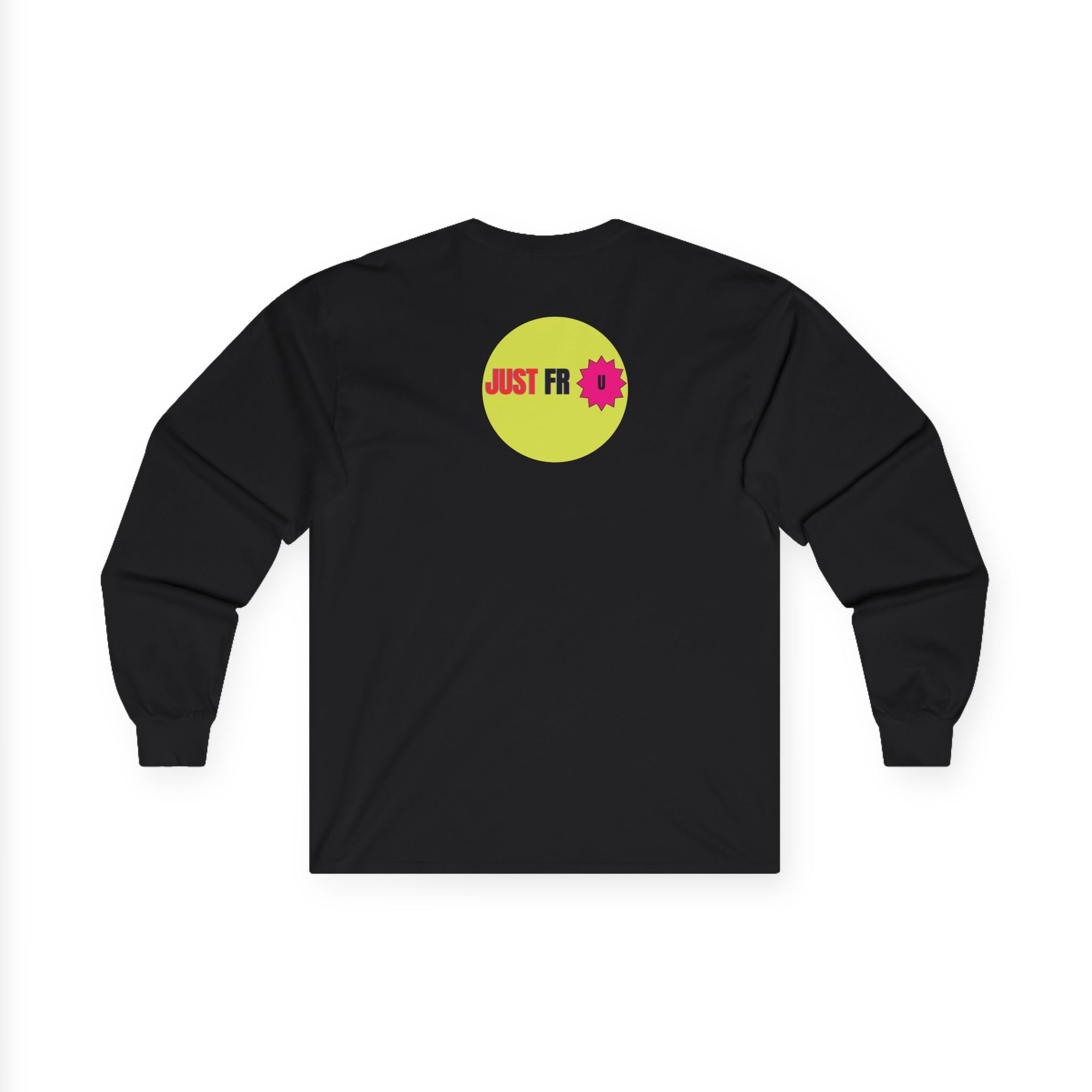 JUST FR YOU Unisex Ultra Cotton Long Sleeve Tee
