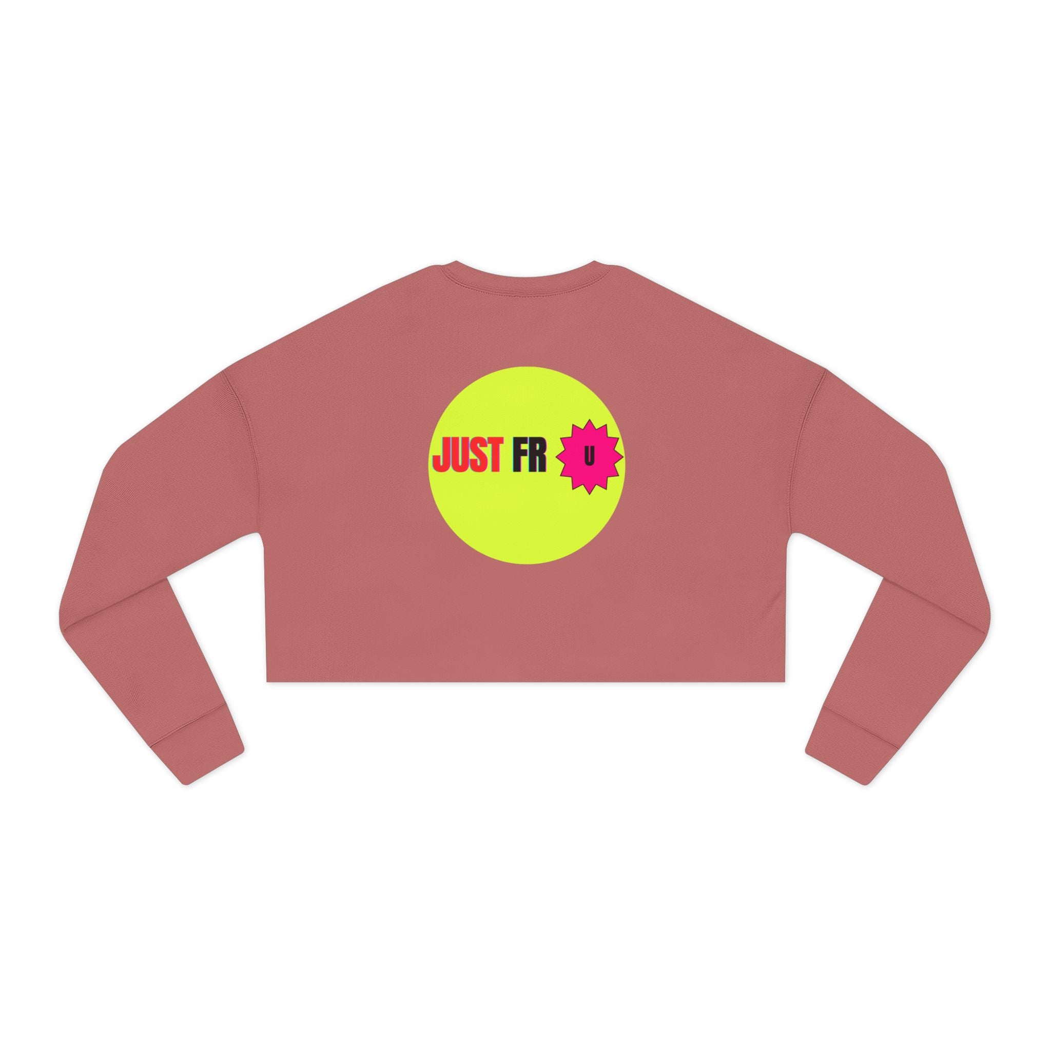 JUST_FR_YOU Women's Cropped Sweatshirt